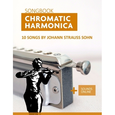 预订 Chromatic Harmonica Songbook - 10 songs by Johann Strauss Sohn: + Sounds online: 9798320567594