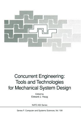 预订 Concurrent Engineering: Tools and Technologies for Mechanical System Design