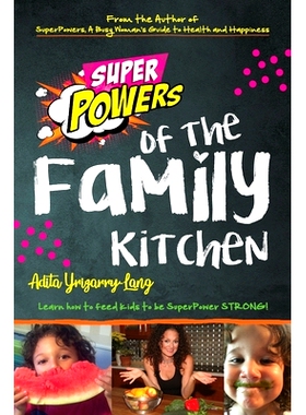 预订 SuperPowers of the Family Kitchen: 9781732535121