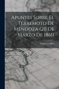 Marzo 9781016932875 Sobre Mendoza Terremoto Apuntes 1861 预订