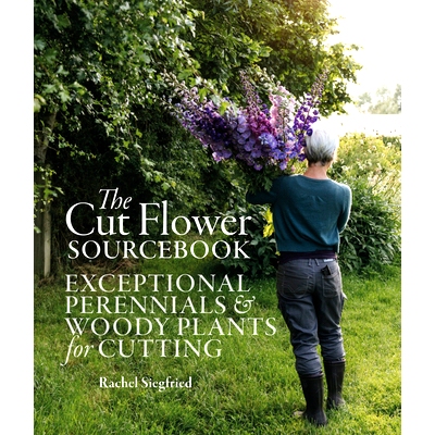 预订 The Cut Flower Sourcebook: Exceptional Perennials and Woody Plants for Cutting