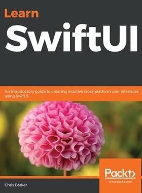 [预订]Learn SwiftUI 9781839215421