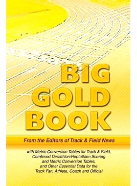 预订 Track & Field News’ Big Gold Book: Metric Conversion Tables for Track & Field, Combined Decathlon/Heptathlon Scori