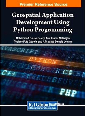预订 Geospatial Application Development Using Python Programming 用Python编程进行地理空间应用开发: 9798369317549
