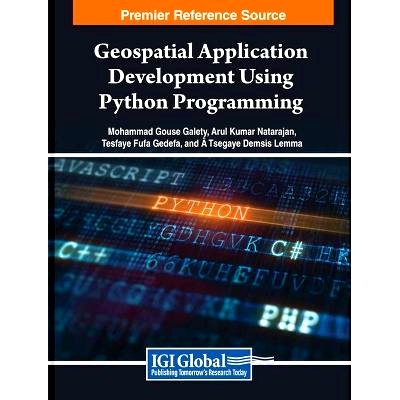 预订 Geospatial Application Development Using Python Programming 用Python编程进行地理空间应用开发: 9798369317549