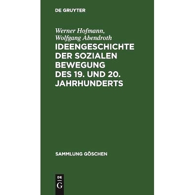 预订 Ideengeschichte der sozialen Bewegung des 19. und 20. Jahrhunderts: 9783111276649