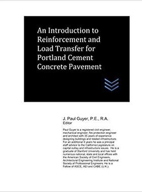 【预售】An Introduction to Reinforcement and Load Transfer for Portland Cement Concrete Pavement