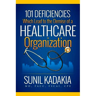 预订 101 Deficiencies Which Lead to the Demise of a Healthcare Organization: 9781684565511