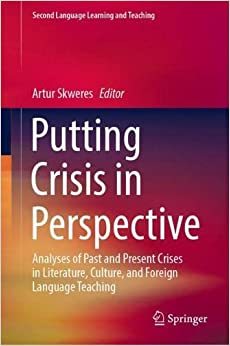 【预订】Putting Crisis in Perspective: Analyses of Past and Present Crises in Literature, Cult 9783030867232