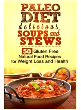 预订 Paleo Soups and Stews: 9781491225196
