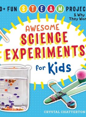 现货 英文原版 儿童科学实验 100+STEAM动手项目 Awesome Science Experiments for Kids:100+ Fun STEAM Projects and Why They