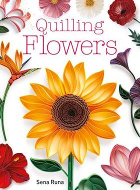 [预订]Quilling Flowers 9781784946562