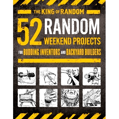预订 52 Random Weekend Projects: For Budding Inventors and Backyard Builders: 9781250184504