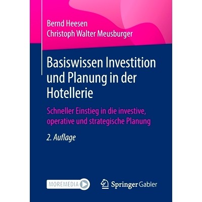 预订 Basiswissen Investition Und Planung in Der Hotellerie: Schneller Einstieg in Die Investive, Operative Und Strategis