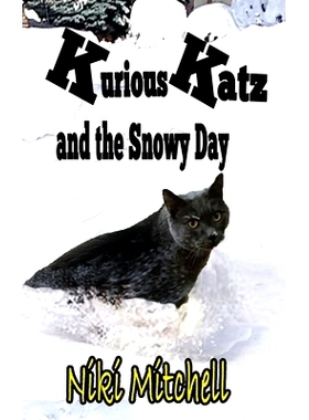 预订 Kurious Katz and the Snowy Day: Large Print