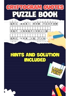 预订 Cryptogram Quotes Puzzle Book: Fun Engaging Cryptogram Quotes Puzzles With Hints and Solution, Small Carry Size (5.