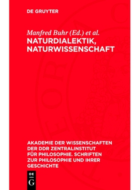 预订 Naturdialektik, Naturwissenschaft: Das Erbe der Engelsschen „Dialektik der Natur“ und seine aktuelle Bedeutung f