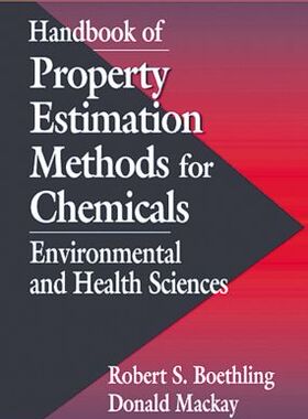 【预订】Handbook of Property Estimation Methods for Chemicals