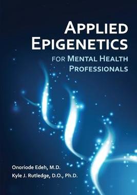 [预订]Applied Epigenetics for Mental Health Professionals 9781615374137