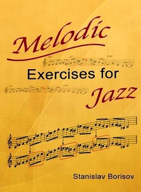 预订 Melodic Exercises for Jazz: 9781518877223