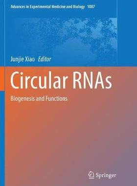 【预订】Circular Rnas: Biogenesis and Functions