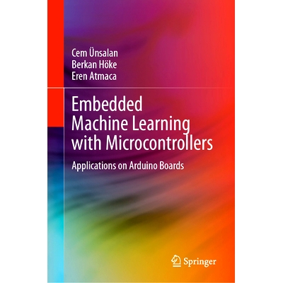 预订 Embedded Machine Learning with Microcontrollers: Applications on Arduino Boards 嵌入式机器学习与微控制器：Arduino