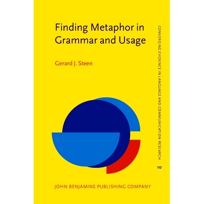 预订 Finding Metaphor in Grammar and Usage: A Methodological Analysis of Theory and Research: 9789027239013