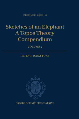 【预订】Sketches of an Elephant: A Topos Theory Compendium