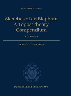 【预订】Sketches of an Elephant: A Topos Theory Compendium