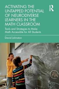 Neurodiverse 预订 Potential Learners Classroom the Math Activating 9781032385457 Untapped