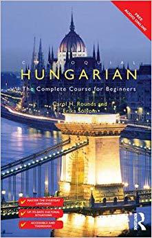 【预售】Colloquial Hungarian: The Complete Course for Beginners