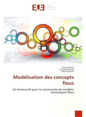 预订 Modelisation Des Concepts Flous = Moda(c)Lisation Des Concepts Flous: 9786131548888