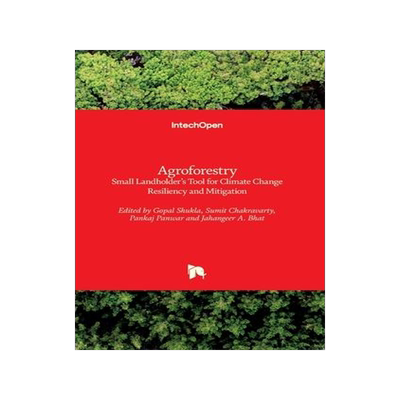 [预订]Agroforestry - Small Landholder’s Tool for Climate Change Resiliency and Mitigation 9781839627293