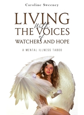 预订 Living with the Voices of Watchers and Hope: 9781035871797