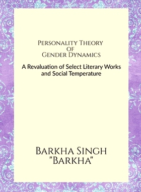 预订 Personality Theory of Gender Dynamics: Analytical Illustrations from Chitra Banerjee Divakaruni’s Novels: 97988951