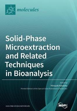 [预订]Solid-Phase Microextraction and Related Techniques in Bioanalysis 9783036570471