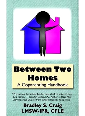 预订 Between Two Homes: A Coparenting Handbook: 9780692253311
