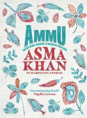 [预订]Ammu: Indian Home Cooking to Nourish Your Soul 9781623718411