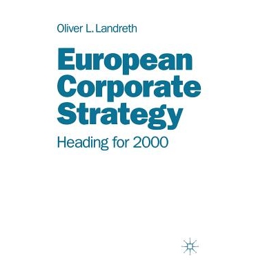 预订 European Corporate Strategy: Heading for 2000: 9780333558355