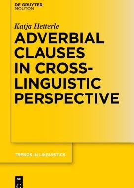 [预订]Adverbial Clauses in Cross-Linguistic Perspective 9783110342604