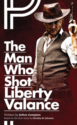 【预订】the man who shot liberty valance