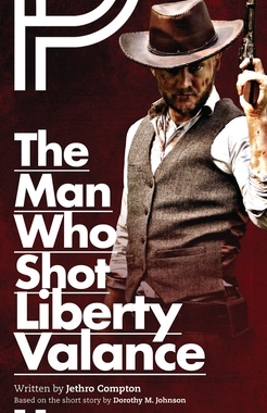 【预订】The Man Who Shot Liberty Valance