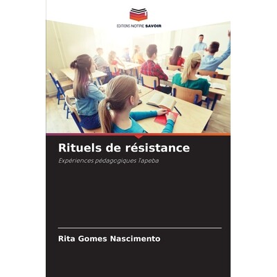 预订 Rituels de résistance: Expériences pédagogiques Tapeba. DE: 9786209045424