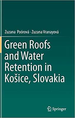 【预售】Green Roofs and Water Retention in Košice, Slovakia