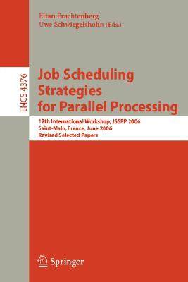 【预订】Job Scheduling Strategies for Parallel Processing