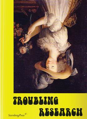 【预订】Troubling Research: Performing Knowledge in the Arts