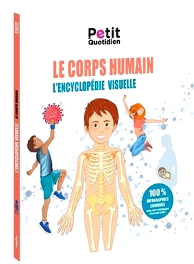 预订 Le corps humain : l’encyclopédie visuelle 人体：视觉百科全书: 9782809681970