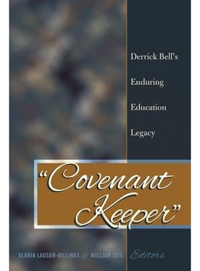 预订 «Covenant Keeper»: Derrick Bell’s Enduring Education Legacy: 9781433130342