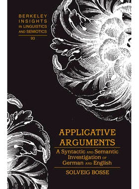 预订 Applicative Arguments: A Syntactic and Semantic Investigation of German and English 应用论据：德国和英国的句法和语