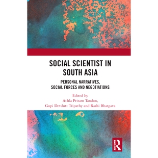 Narratives Social Asia 预订 Forces 南亚社会科学家：个人叙述 Negotiations Scientist 社会 South and Personal